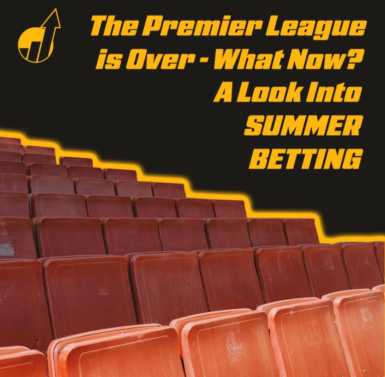 The Premier League Is Over – What Now? A Look Into Summer League Betting